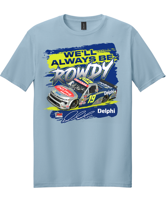 *PREORDER* We'll Always Be ROWDY T-Shirt- Stone Blue